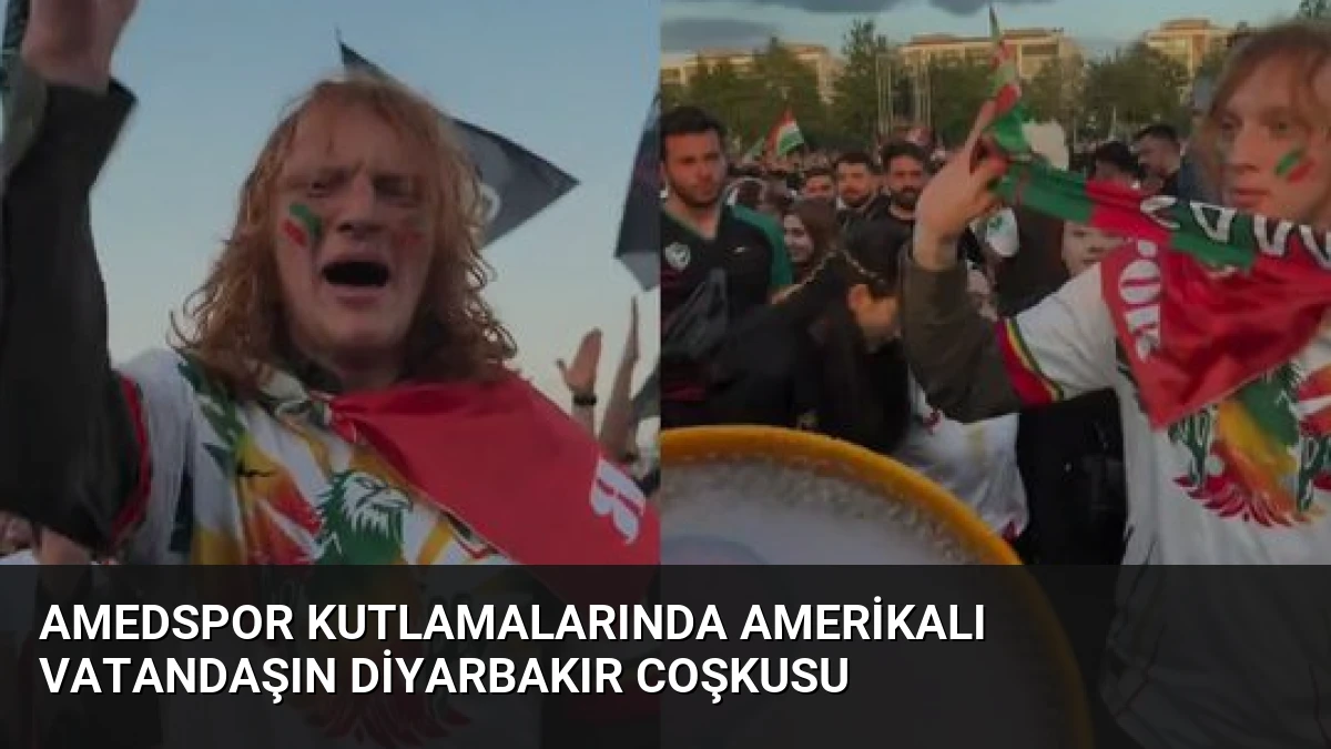Amedspor Kutlamalarında Amerikalı Vatandaşın Diyarbakır Coşkusu