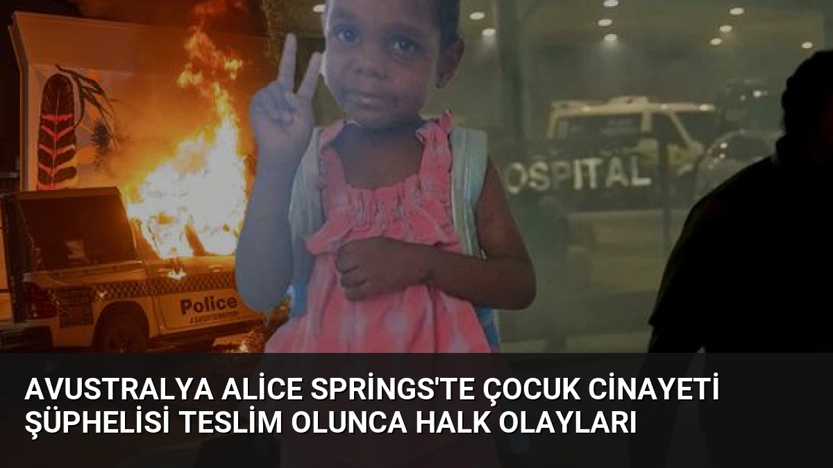 Avustralya Alice Springs’te Çocuk Cinayeti Şüphelisi Teslim Olunca Halk Olayları