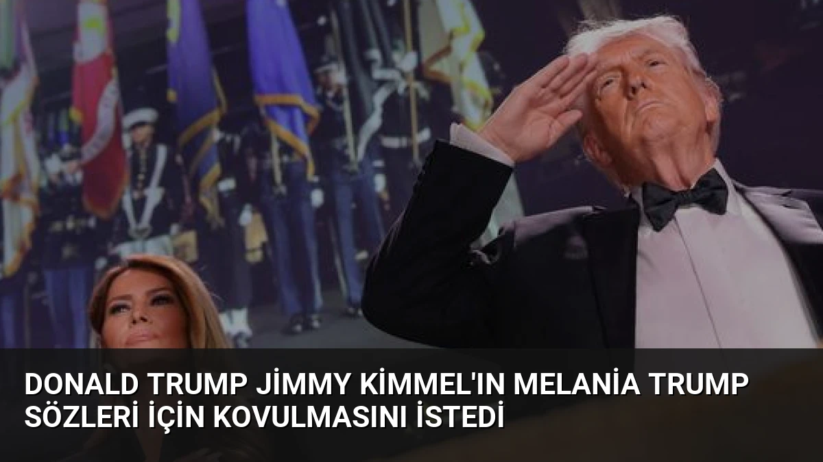 Donald Trump Jimmy Kimmel’ın Melania Trump Sözleri İçin Kovulmasını İstedi