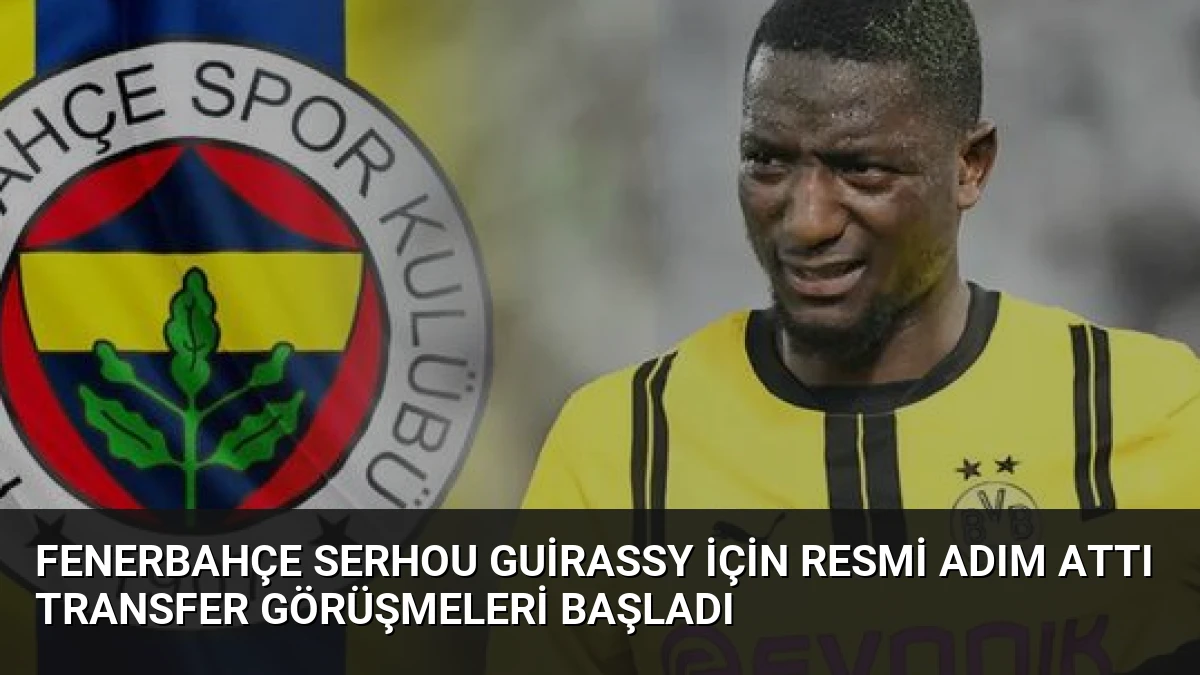 Fenerbahçe Serhou Guirassy İçin Resmi Adım Attı Transfer Görüşmeleri Başladı