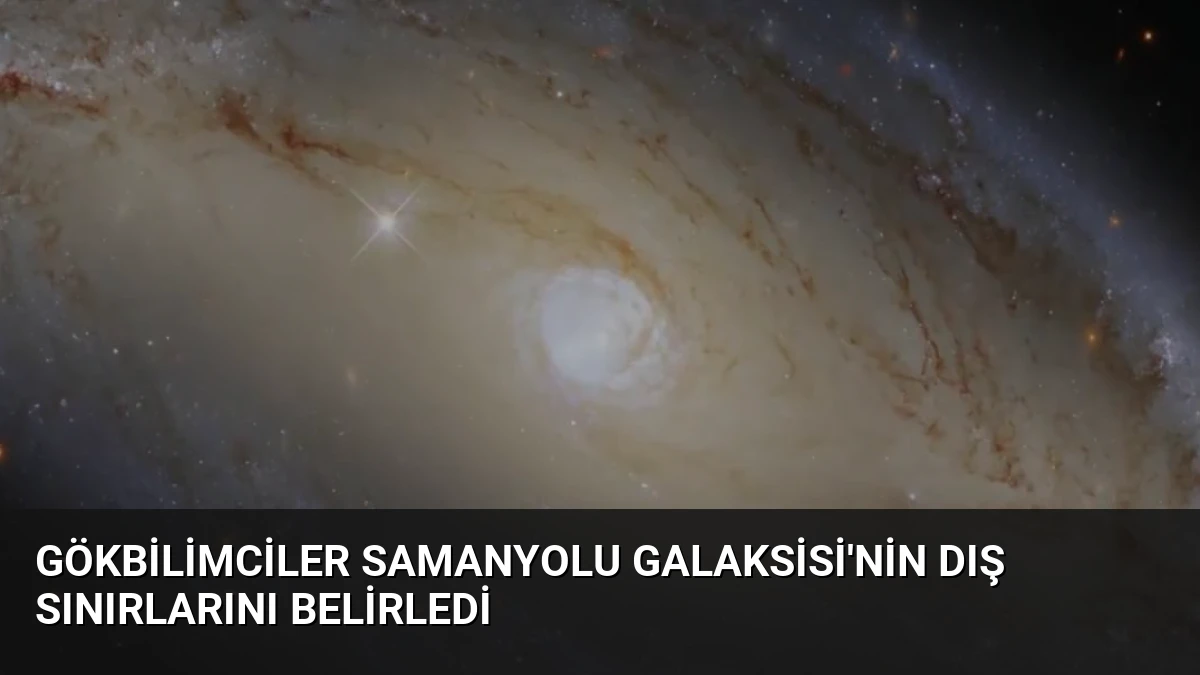 Gökbilimciler Samanyolu Galaksisi’nin Dış Sınırlarını Belirledi