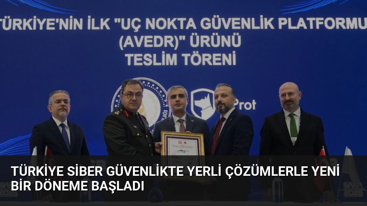 Türkiye Siber Güvenlikte Yerli Çözümlerle Yeni Bir Döneme Başladı