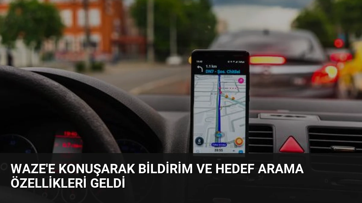 Waze’e Konuşarak Bildirim ve Hedef Arama Özellikleri Geldi